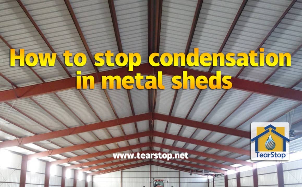 How to stop condensation in metal sheds | TearStop
